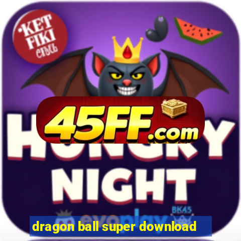 dragon ball super download